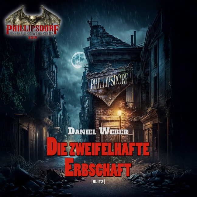 Band 1: Die zweifelhafte Erbschaft - Daniel Weber