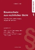 Baumschutz aus rechtlicher Sicht - Cedric Vornholt