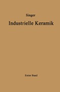 Cover-Bild zum Titel 'Industrielle Keramik' von 'Felix Singer, Sonja S. Singer'