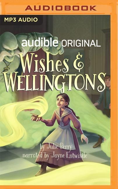 Wishes and Wellingtons - Julie Berry