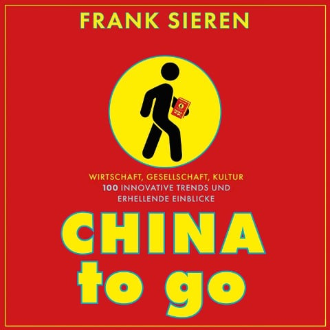 China to go - Frank Sieren