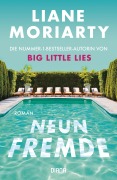 Cover-Bild zum Titel 'Neun Fremde' von 'Liane Moriarty'