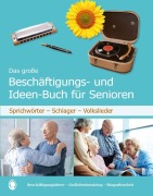 Das große Beschäftigungs- und Ideenbuch für Senioren - Linus Paul