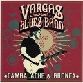 Cover-Bild zum Titel 'Cambalache & Bronca' von 'Vargas Blues Band'