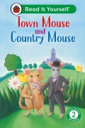 Cover-Bild zum Titel 'Town Mouse and Country Mouse: Read It Yourself - Level 2 Developing Reader' von 'Ladybird'