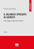 Il bilancio spiegato ai giuristi - Sergio Galimberti, Flavia Silla