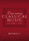 Cover-Bild zum Titel 'Discovering Classical Music: Beethoven' von 'Ian Christians'