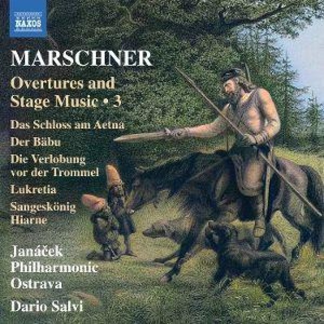 Marschner: Ouvertüren und Bühnenmusik Vol. 3 - Dario Janacek Philharmonic Ostrava/Salvi