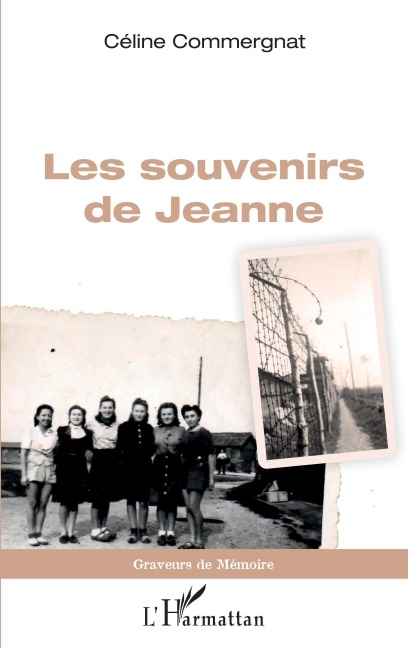 Les souvenirs de Jeanne - Céline Commergnat