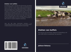 Cover-Bild zum Titel 'Ziekten van buffels' von 'Jakleen Bebawy'