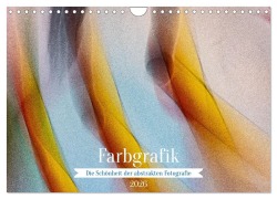 Cover-Bild zum Titel 'Farbgrafik - Die Schönheit der abstrakten Fotografie (Wandkalender 2026 DIN A4 quer), CALVENDO Monatskalender' von 'Franco Tessarolo'
