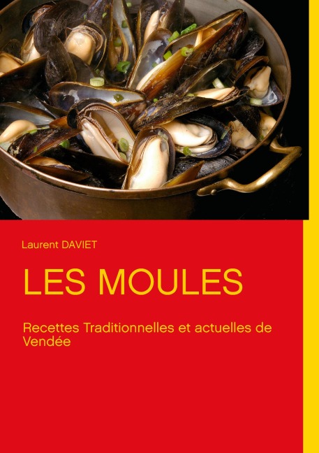 Les Moules - Laurent Daviet