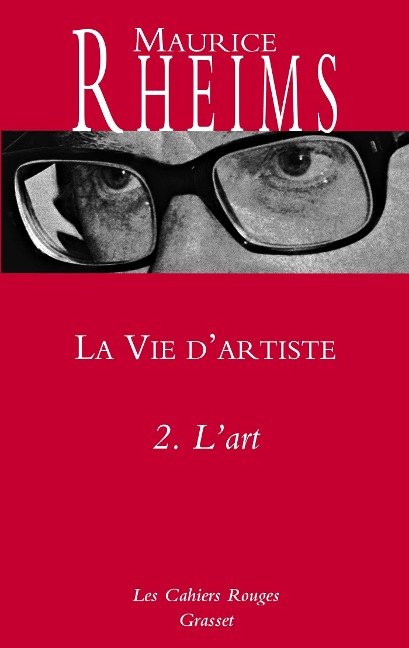 La vie d'artiste - Tome 2 - Maurice Rheims