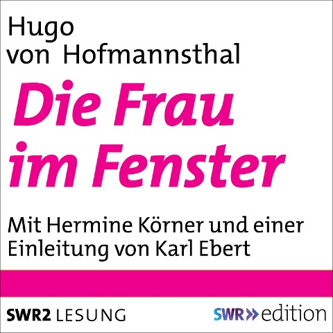 Die Frau im Fenster - Hugo Von Hofmannsthal