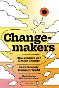 Cover-Bild zum Titel 'Changemakers' von 'Maria Giudice, Christopher Ireland'