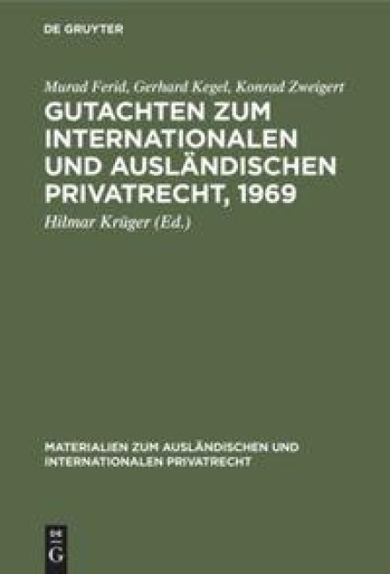 Gutachten zum Internationalen und Ausländischen Privatrecht, 1969 - Murad Ferid, Gerhard Kegel, Konrad Zweigert