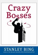 Cover-Bild zum Titel 'Crazy Bosses' von 'Stanley Bing'