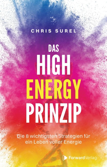 Das High Energy Prinzip - Chris Surel