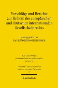 Cover-Bild zum Titel 'Vorschläge und Berichte zur Reform des europäischen und deutschen internationalen Gesellschaftsrechts' von ''