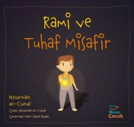 Cover-Bild zum Titel 'Rami ve Tuhaf Misafir' von 'Nourhan el-Cundi'