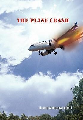 The Plane Crash - Hasara Samayawardhena