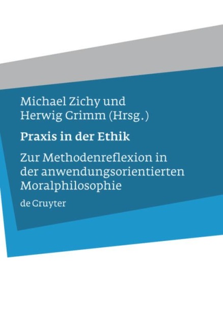 Praxis in der Ethik - 