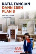 Cover-Bild zum Titel 'Dann eben Plan B' von 'Katia Tangian'