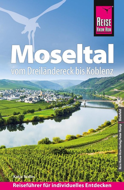 Reise Know-How Reiseführer Moseltal - vom Dreiländereck bis Koblenz - Katja Nolles