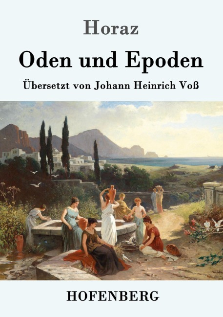 Oden und Epoden - Horaz