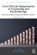 Cover-Bild zum Titel 'Core Clinical Competencies in Counseling and Psychotherapy' von 'Len Sperry, Jon Sperry'