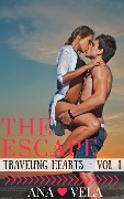 Cover-Bild zum Titel 'The Escape (Traveling Hearts - Vol. 1)' von 'Ana Vela'