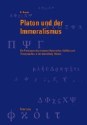 Cover-Bild zum Titel 'Platon und der Immoralismus' von 'Karsten Noack'