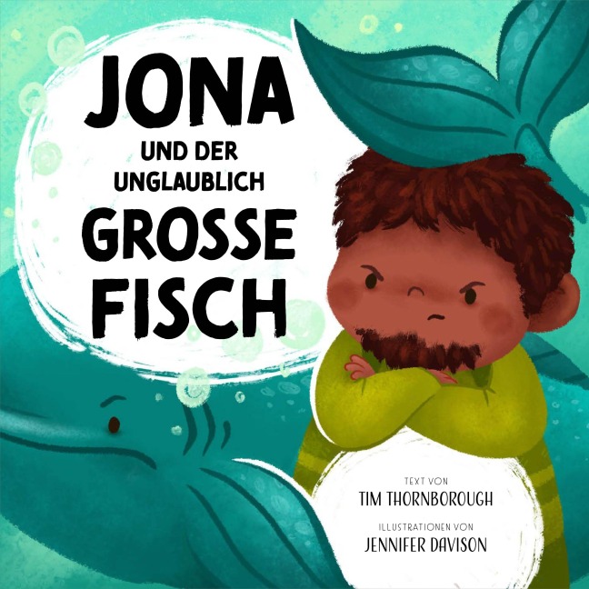 Jona und der unglaublich große Fisch - Tim Thornborough