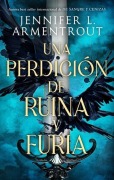 Cover-Bild zum Titel 'Una Perdicion de Ruina Y Furia' von 'Jennifer L Armentrout'