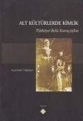 Cover-Bild zum Titel 'Alt Kültürlerde Kimlik' von 'Nurullah Tabakci'