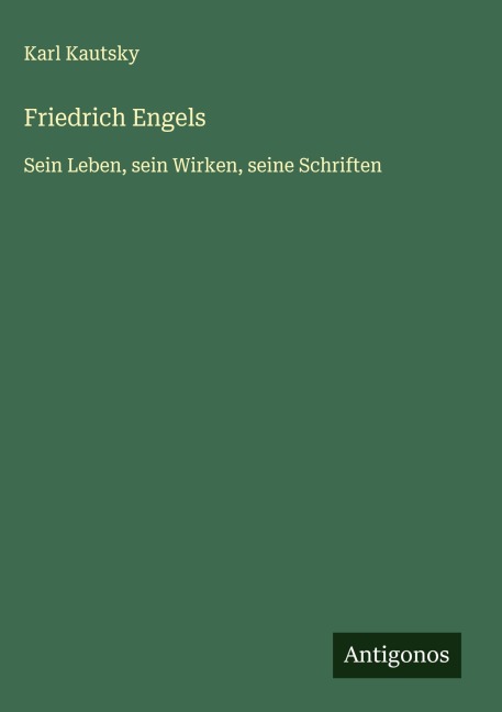 Friedrich Engels - Karl Kautsky