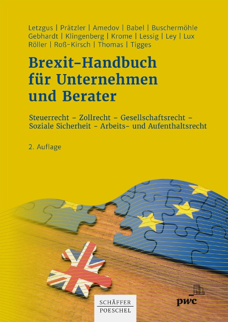Brexit-Handbuch für Unternehmen und Berater - Christof K. Letzgus, Christoph Ley, Michael Lux, Kai-Thorsten Röller, Nadja Roß-Kirsch