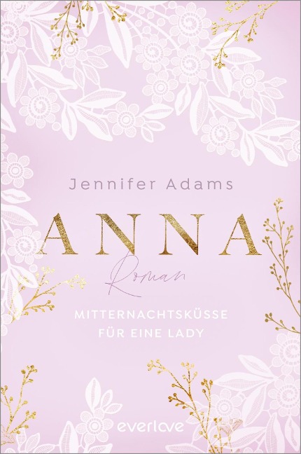 Anna - Mitternachtsküsse für eine Lady - Jennifer Adams