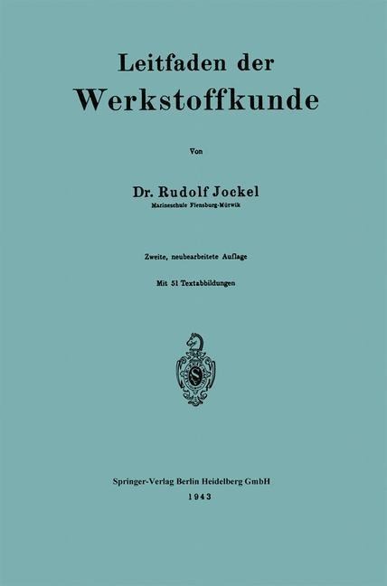 Leitfaden der Werkstoffkunde - Rudolf Jockel