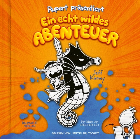 Rupert präsentiert: Ein echt wildes Abenteuer - Jeff Kinney