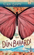 Cover-Bild zum Titel 'Dün Bahardi' von 'Choi Eunmi'