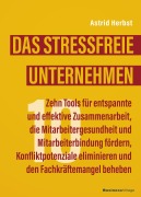 Cover-Bild zum Titel 'Das stressfreie Unternehmen' von 'Astrid Herbst'