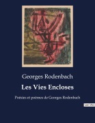 Cover-Bild zum Titel 'Les Vies Encloses' von 'Georges Rodenbach'