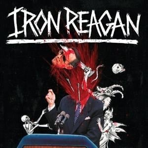 Tyranny Of Will - Iron Reagan