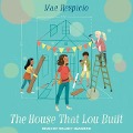 The House That Lou Built - Mae Respicio