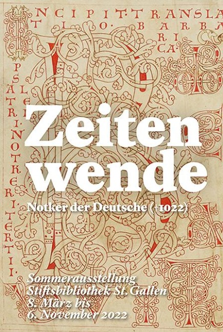 Zeitenwende - Notker der Deutsche (+ 1022) - 
