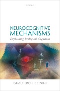 Cover-Bild zum Titel 'Neurocognitive Mechanisms' von 'Gualtiero Piccinini'