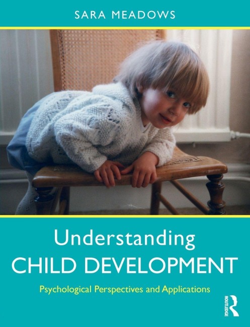 Understanding Child Development - Sara Meadows