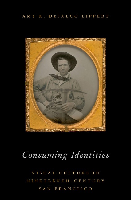 Consuming Identities - Amy Defalco Lippert