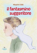 Il fantasmino suggeritore - Massimo Tallei